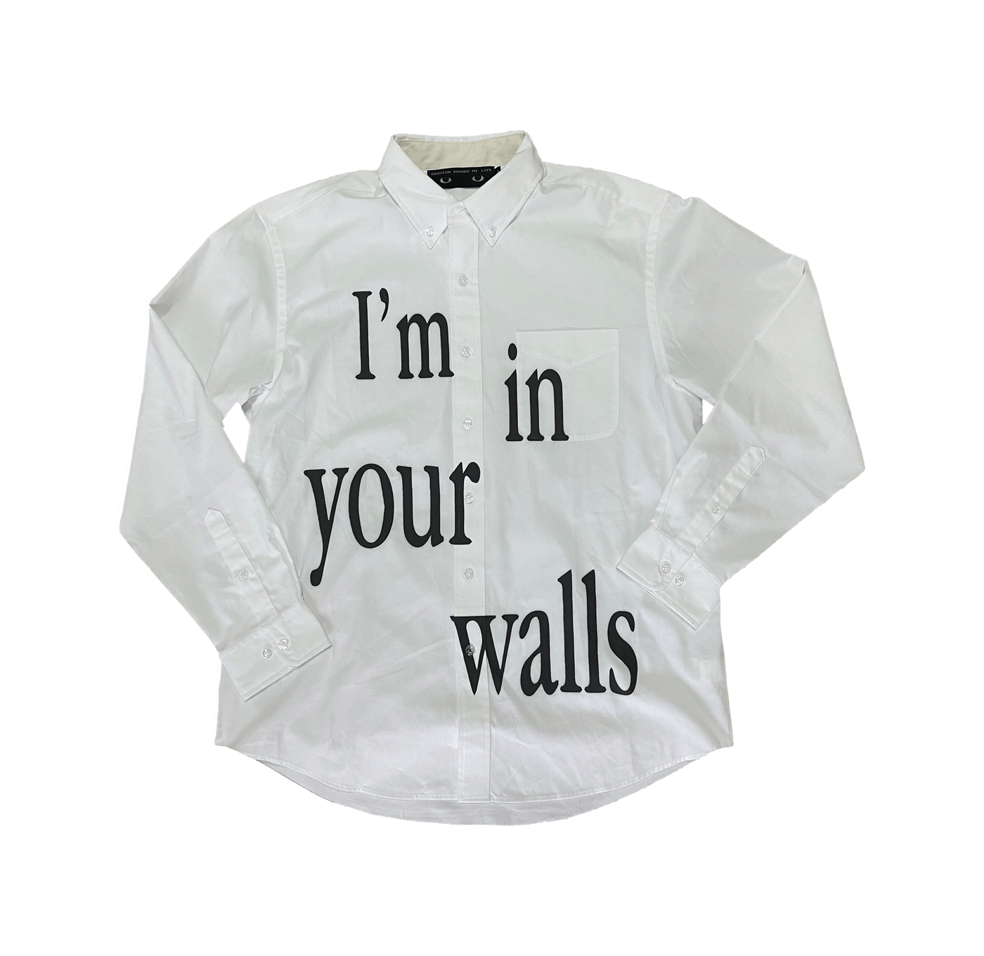 "I'm In Your Walls" Long Sleeve Dress Shirt (White)