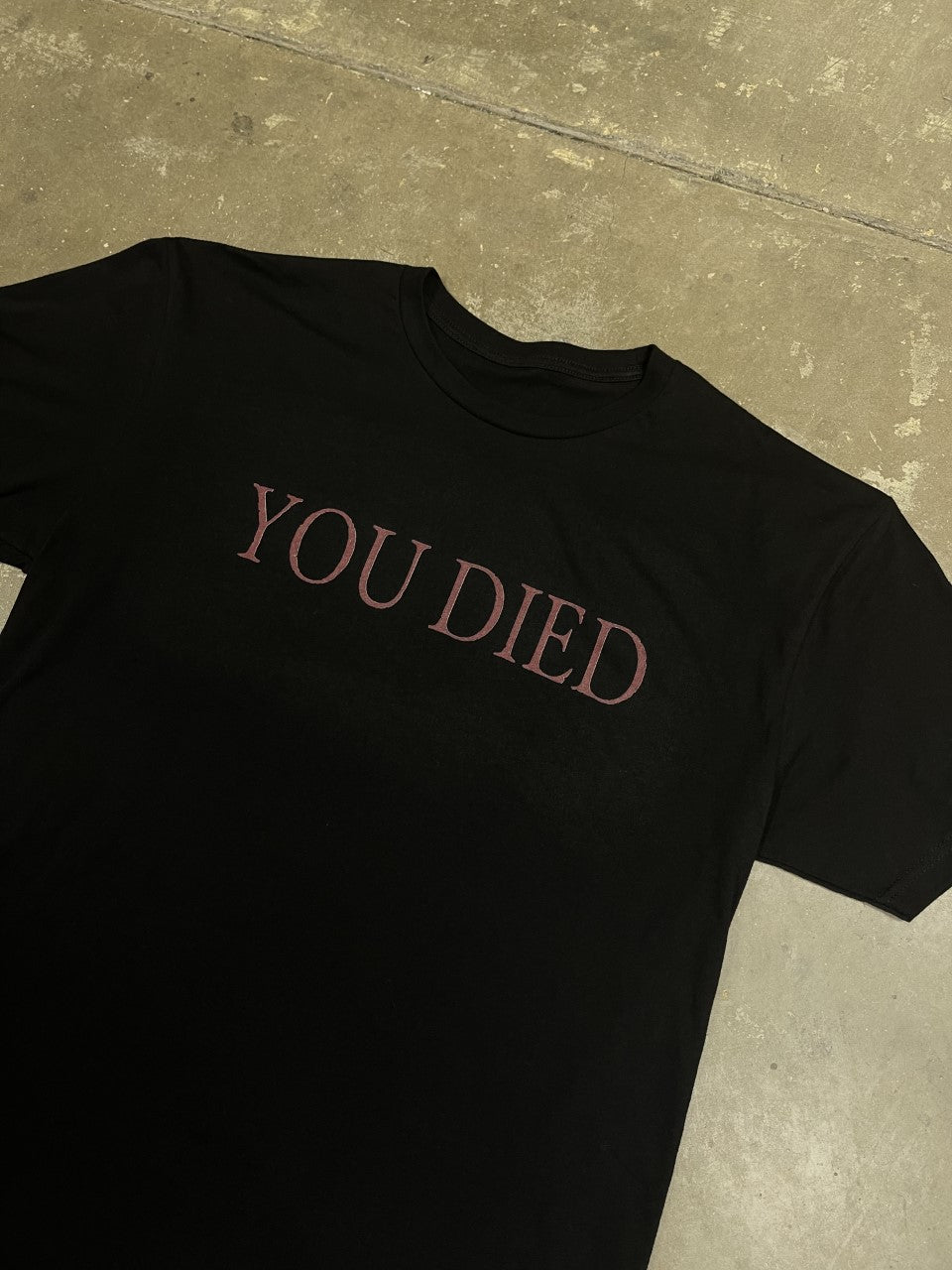 "You Died" Shirt