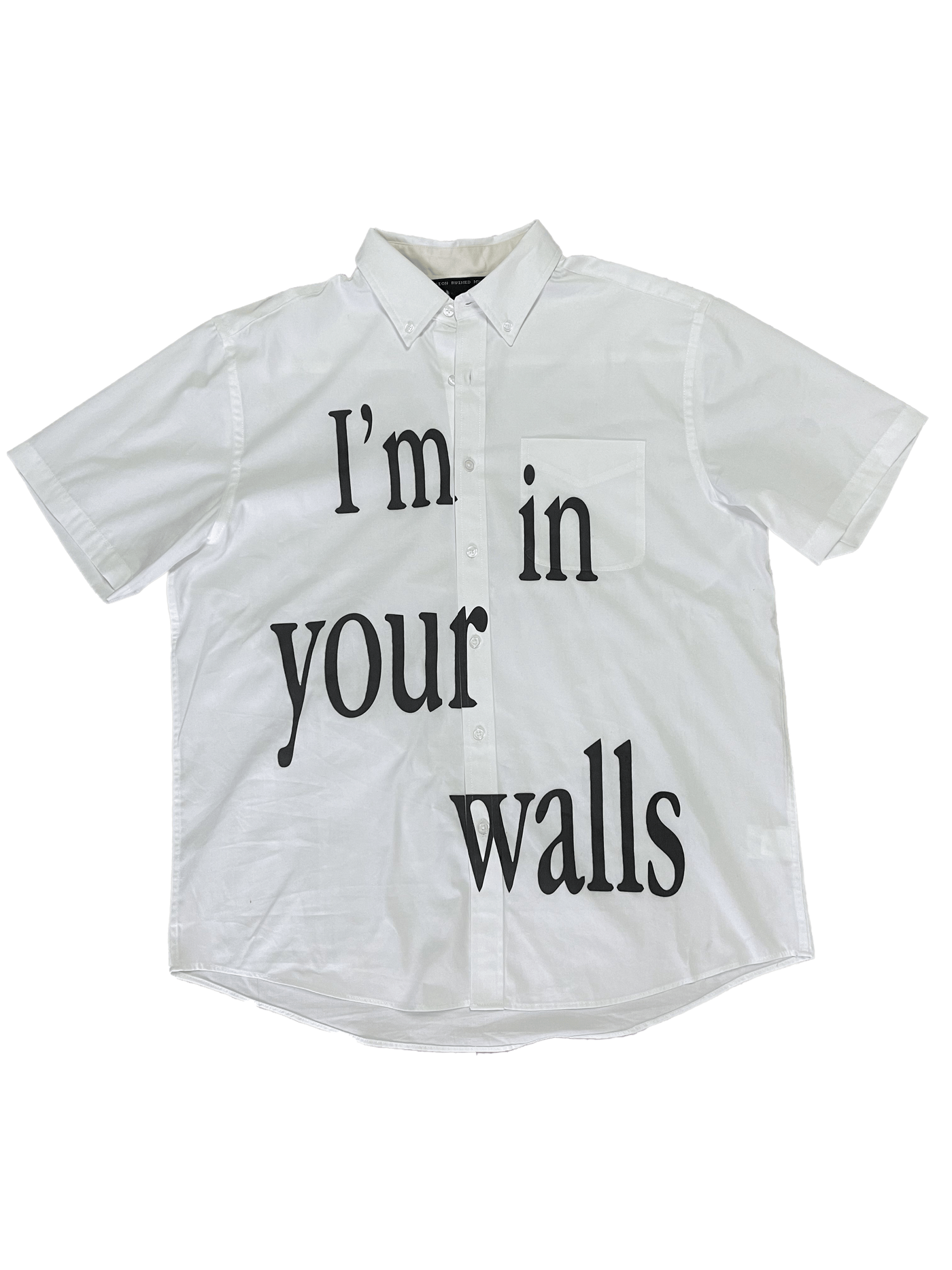 "I'm In Your Walls" Short Sleeve Button Up (White)