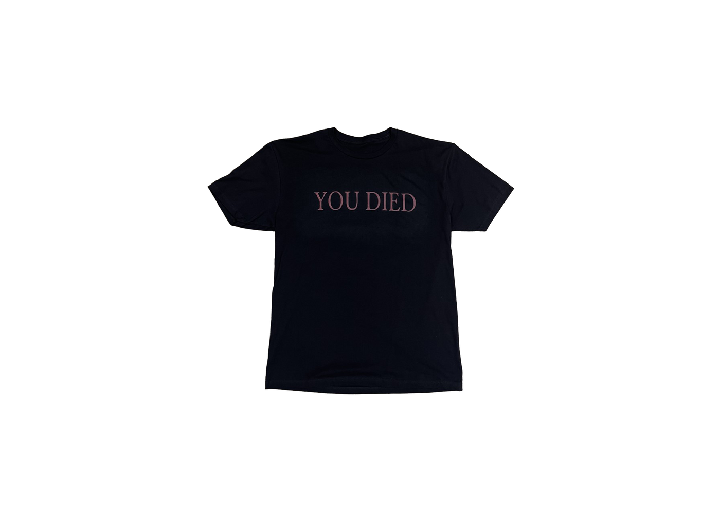"You Died" Shirt