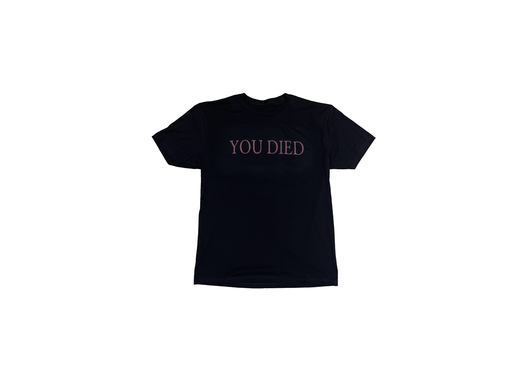 "You Died" Shirt